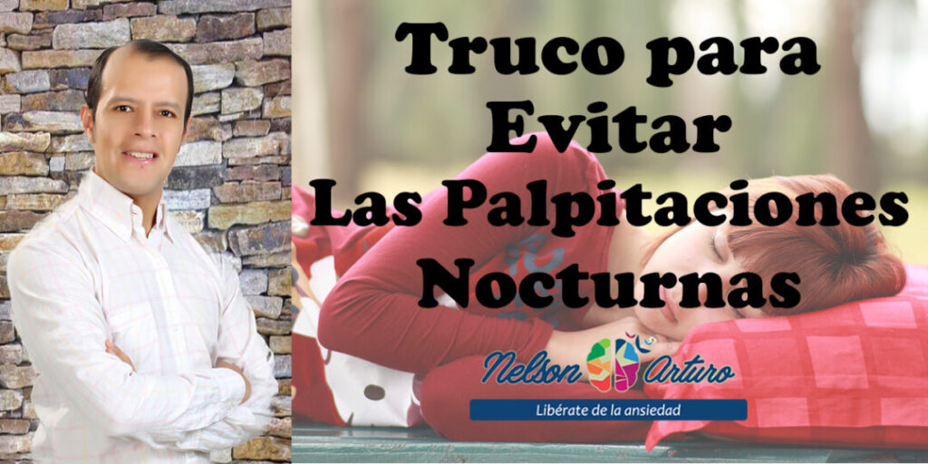 Truco para Evitar las Palpitaciones Nocturnas