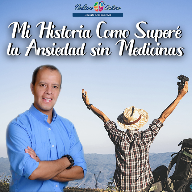 Mi historia Como Superé la Ansiedad sin Medicinas
