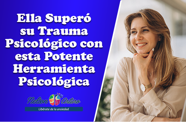 ella superó su trauma psicológico con esta potente herramienta psicológica