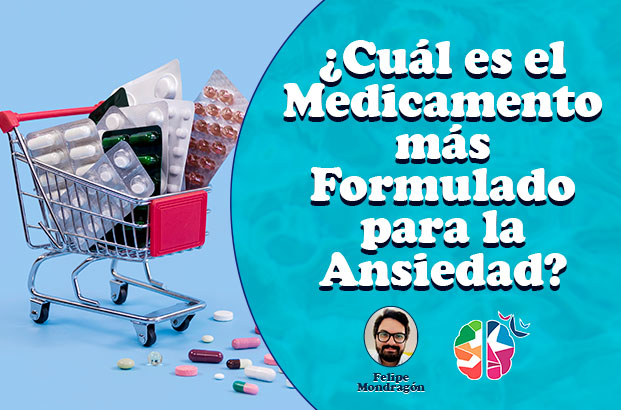 Cuál medicina más efectiva para Ansiedad psiquiatra Felipe Marino