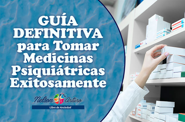 Cómo salir exitosamente Ansiedad medicinas psiquiátricas