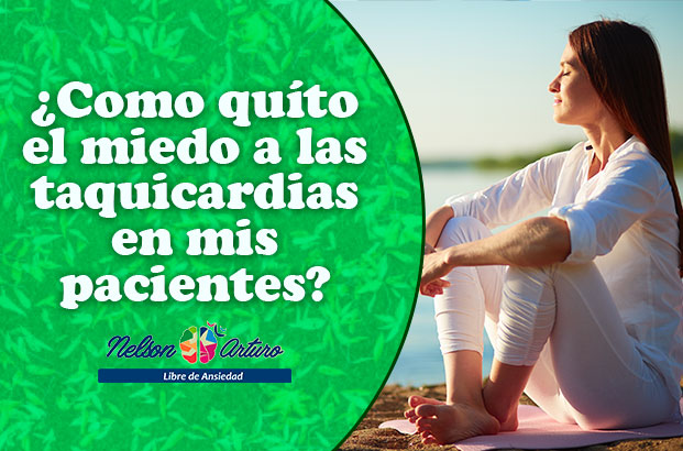 Así quito miedo taquicardias mis pacientes