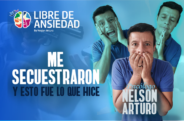 Estuve secuestrado 3 horas- como manejar estas situaciones experiencia real