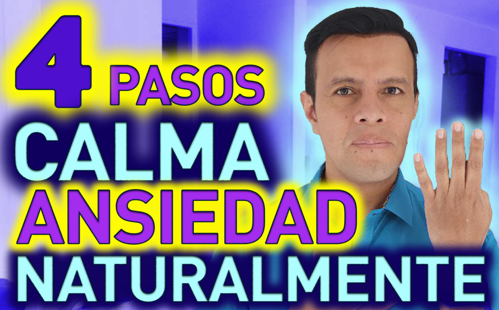 4 pasos para calmar la ansiedad naturalmente