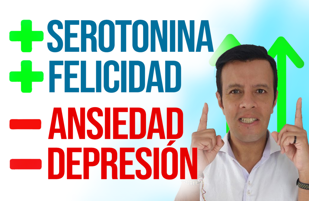 8 formas de subir la serotonina naturalmente, y reducir la Ansiedad, la depresión el estrés y sentirte mejor