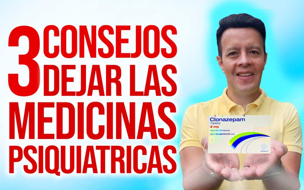 Como hacer para dejar las medicinas psiquiátricas