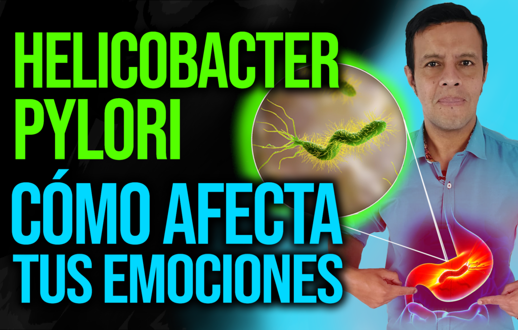 Helicobacter pylori como afecta tus emociones