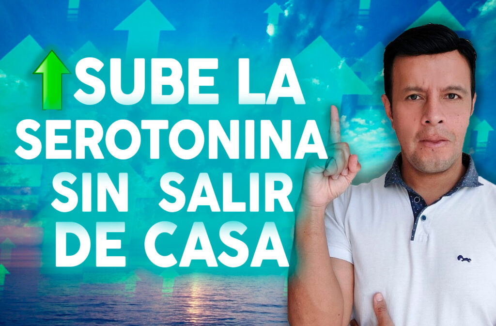 sube la serotonina desde casa