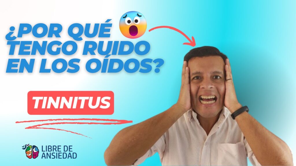 Ansiedad y Tinnitus: Comprendiendo su Origen y Conexión Ansiedad y Tinnitus: Comprendiendo su Origen y Conexión