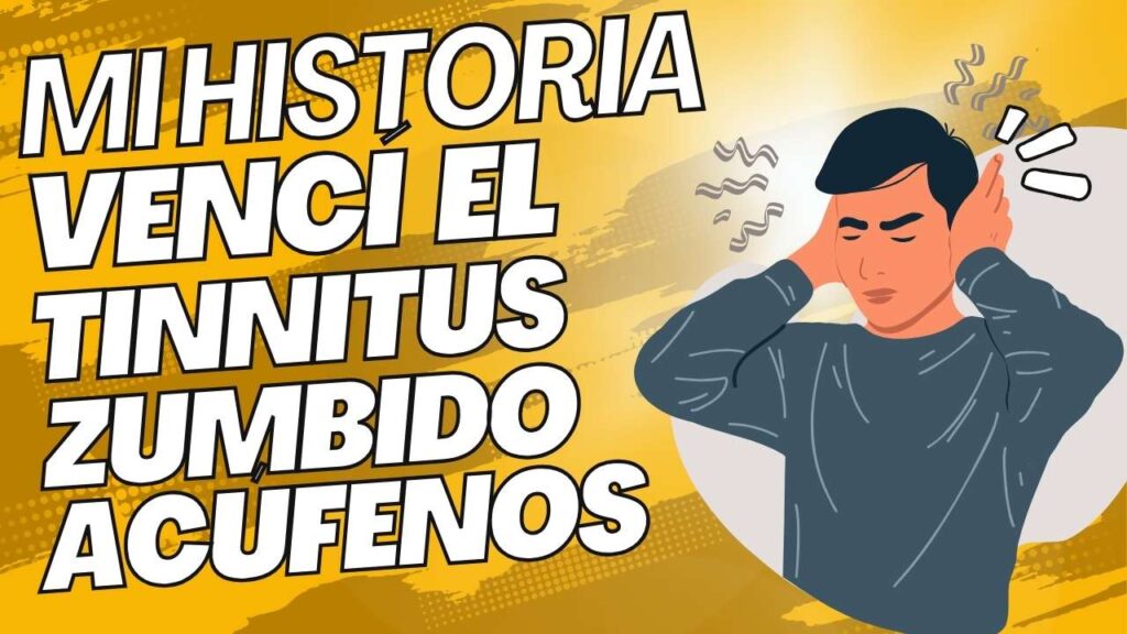Nelson Arturo señalando el oído derecho con el texto "Cómo me curé del tinnitus – Mi historia"