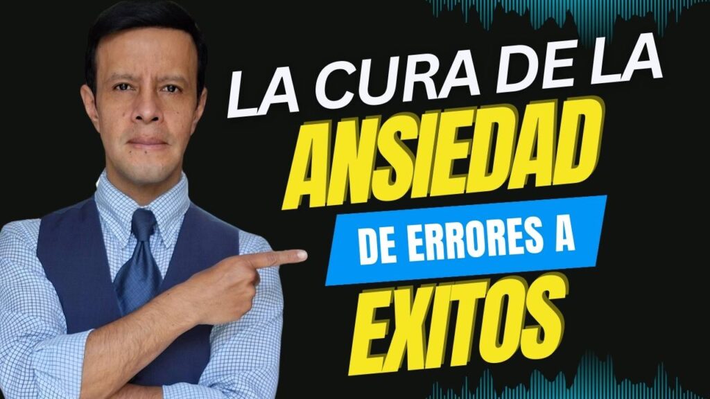 La cura de la ansiedad: de errores a éxitos, con Nelson Arturo, psicólogo especialista en ansiedad