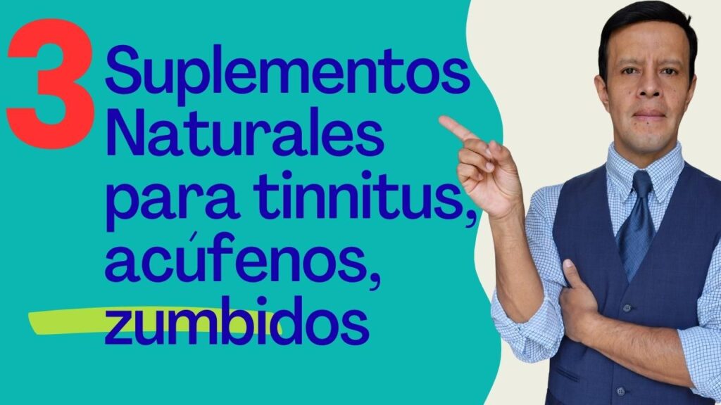3 suplementos para aliviar el tinnitus de forma natural