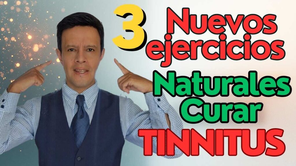 3 nuevos ejercicios naturales para curar el tinnitus