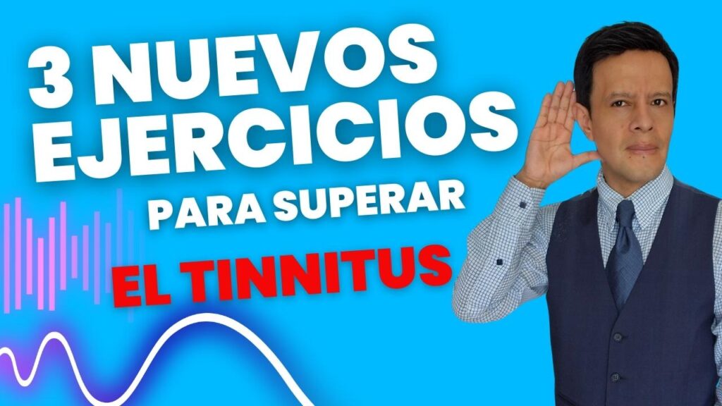 Ejercicios para curar el tinnitus de forma natural